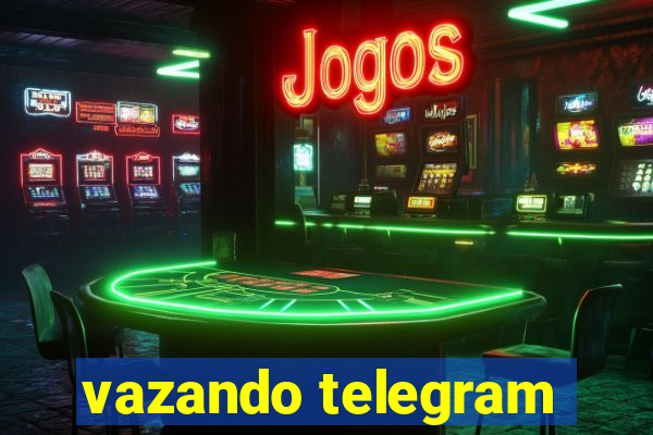 vazando telegram